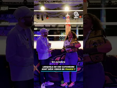 Interview AEW 🇫🇷 | Ces catcheurs sont-ils déjà venus en France ? │ Warner TV Next