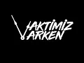 Vaktimiz Varken - Saklı Mutluluk (Audio)