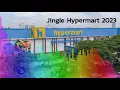 Jingle Hypermart 2023-2024