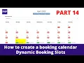 How to create a booking calendar dynamic booking slots php mysql Part 14