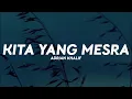 Adrian Khalif - Kita Yang Mesra (Lirik Lagu)