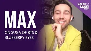 Download MAX on the BTS ARMY \u0026 Working w/ Suga on Blueberry Eyes MP3
