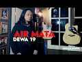 Download Lagu Dewa 19 - Air Mata