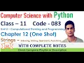 String - Slicing Operators Functions Chapter 12 Class 11 Computer Science with Python One Shot