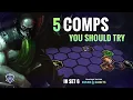 5 of the BEST Comps you should try in NEW Set 6 TFT