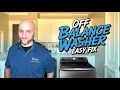 Why Your Samsung Washer is Off-Balance