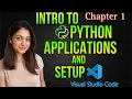Intro to Python Applications and Setup Visual Studio Code