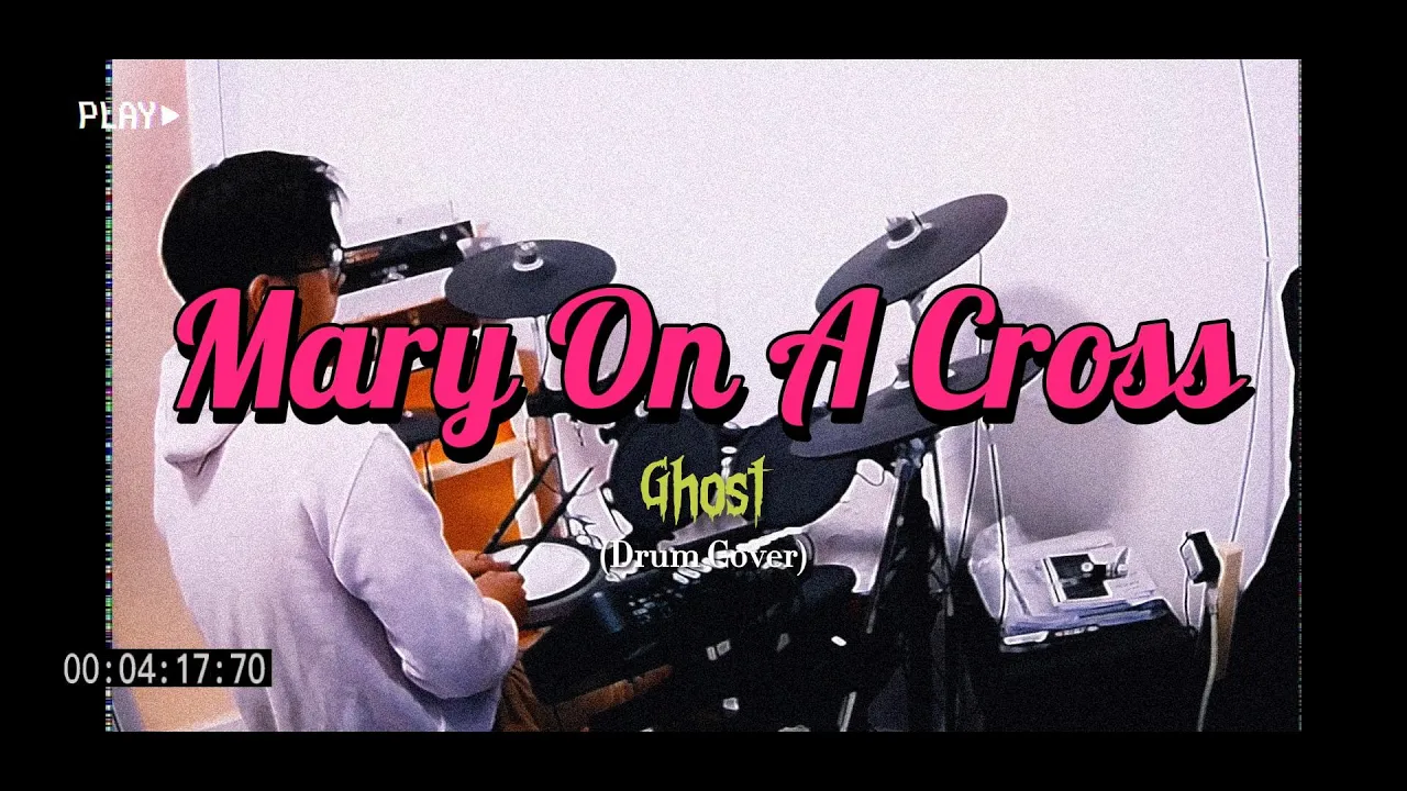 【Drum Cover】Ghost - Mary On A Cross 【Drum Cover】Ghost - Mary On A Cross