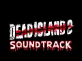 Download Lagu DEAD ISLAND 2 SOUNDTRACK Karen O \u0026 Danger Mouse Stay Alive Lemon Swayze Saint Agnes