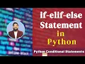 if elif and if elif else Statement in Python Python Conditional Statements Hindi