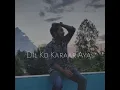 Download Lagu Dil Ko Karaar Aya - Mk Sabbir Rahman