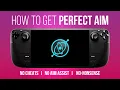 Perfect Aim on Steam Deck I How-to Tutorial I Steam Input Gyro aim