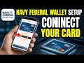 How to connect Navy Federal Credit Card to Digital Wallet - Easy Tutorial
