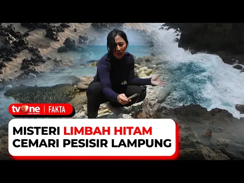 [FULL] Misteri Limbah Hitam Cemari Pesisir Lampung | Fakta tvOne