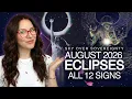 ECLIPSES August 2026 All 12 Signs with Timestamps