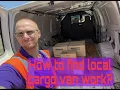 How to find LOCAL CARGO VAN WORK How my journey went CARGO VAN BUSINESS