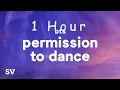 Lagu [ 1 HOUR ] BTS - Permission to Dance (Lyrics)