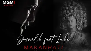 Download GUSNALDI FEAT INDIE - Makan Hati (Official Music Video) MP3