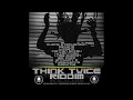 Think Twice Riddim Mix (2011) Feat Duane Stephenson,Turbulence,Fanton Mojah,Lutan Fyah,Luciano