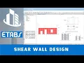 CSI ETABS Course - 22 Shear Wall design in Simplest way Example 1