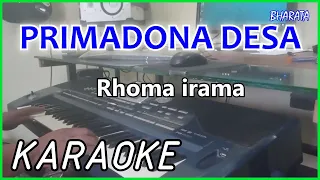 Download PRIMADONA DESA - RHOMA IRAMA KARAOKE DANGDUT Cover Pa800 MP3