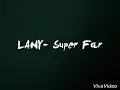 Download Lagu LANY  - super far (lyrics)