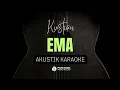 Download Lagu EMA - KUSTIAN ( Akustik Karaoke )