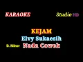 Download Lagu KEJAM KARAOKE // Elvy Sukaesih // NADA COWOK // VERSI ORIGINAL