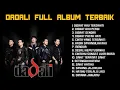 Download Lagu DADALI FULL ALBUM TERBAIK | KUMPULAN LAGU DADALI PALING POPULER | LAGU GALAU DIJAMIN NANGIS