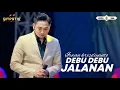 Download Lagu DEBU DEBU JALANAN - IRWAN KRISDIYANTO - SIMPATIK MUSIC