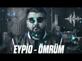 Eypio - Ömrüm | Yalan Dünyada Neler Gördüm (Remix 2026)