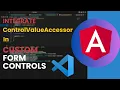 Integrate ControlValueAccessor in Custom Form Control