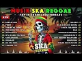 Top Hits Spotify Indonesia 2025 Full Album Reggae 🎧🔥 Kumpulan Musik Cover SKA REGGAE Terbaru 2025