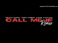 DEXTA DAPS -FT- TORY LANEZ & LOUIE CULTURE CALL ME IF (REMIX - CLEAN) BY #DJDEE 2021