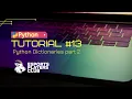 Python Tutorial - Dictionaries part 2