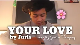 your love x cover by justin vasquez