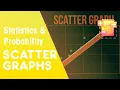 Scatter Graphs Correlation Causation Statistics Probability Maths FuseSchool