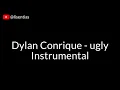 Download Lagu Dylan Conrique - ugly | Instrumental