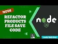 23 Refactor the code of saving and reading the products in file for Express Node Project - NodeJS