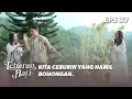 Download Lagu Candaan Seorang Kakak Dan Adik Prawira | TEBARAN HATI | EPS.37 (3/3)
