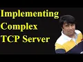 Implementing Complex TCP Server Udemy Course TCP Socket Programming
