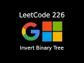 LeetCode 226 - Invert Binary Tree