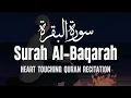 Download Lagu Surah Al Baqarah Reduce Anxiety and Stress | Heart Touching Recitation سورة البقرة | Ashraf Husen