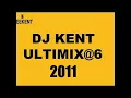 Download Lagu DJ Kent Ultimix@6 05.08.2011