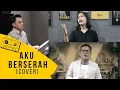 Download Lagu AKU BERSERAH - EV. OSWAL \u0026 HILDA (COVER)