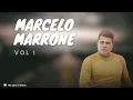 Download Lagu Marcelo Marrone - VOL 1