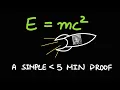 Einstein s proof for E mc 2 in about 4 minutes