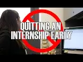 DO S DON TS OF PARTICIPATING IN AN INTERNSHIP Quitting Early