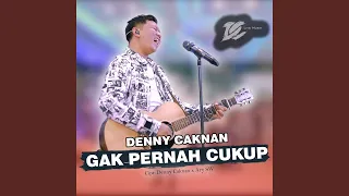 Download Gak Pernah Cukup (Live Vokraf) MP3