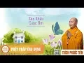 Download Lagu Sân Khấu Cuộc Đời  - Thầy Thích Phước Tiến mới nhất 2019